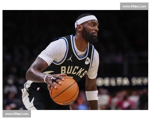 波蒂斯三年 4400 万续约雄鹿 超值合同锁死内线核心助字母冲冠