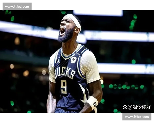 波蒂斯三年 4400 万续约雄鹿 超值合同锁死内线核心助字母冲冠